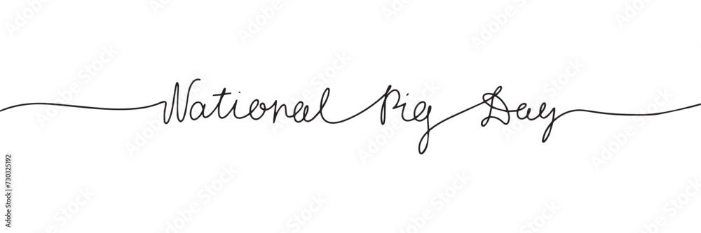 National Pig Day one line continuous text banner for holiday. Handwriting line art inscription National Pig Day. Hand drawn vector art. National Pig Day one line continuous text banner for holiday. Handwriting line art inscription National Pig Day. Hand drawn vector art.