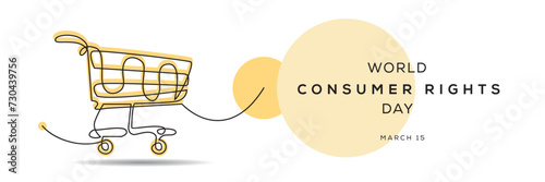 World Consumer Rights Day, held on 15 March.