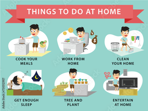 KEEP CALM AND STAY AT HOME. Things to do at home, cook your meals, work from home, clean your home, get enough sleep, tree and plant and watching a movie. Man vector illustration.