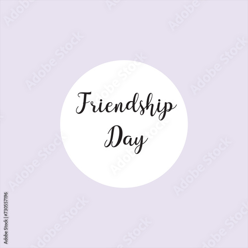 Congratulatory inscription on International Friendship Day. Abstract vector illustration design