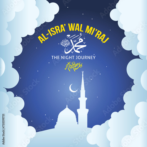 "Al-Isra wal Mi'raj Prophet Muhammad Vector Illustration. are two parts of a Night Journey that Muslims believe the Islamic prophet Muhammad (SAW) took during a single night. flat style design.