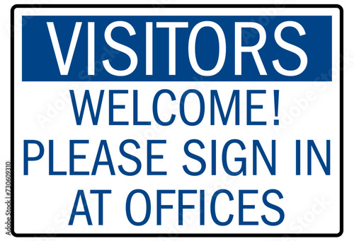 Check in sign welcome  please sign in at offices