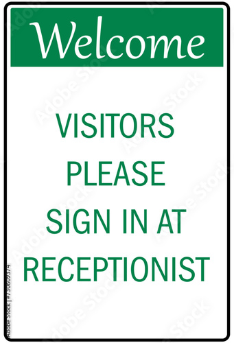 Check in sign visitors please sign in at receptionist