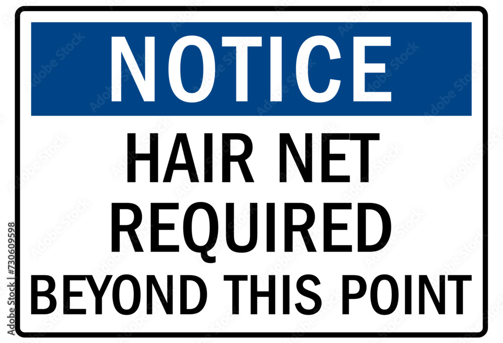 Clean room sign hair net required beyond this point Clean room sign hair net required beyond this point