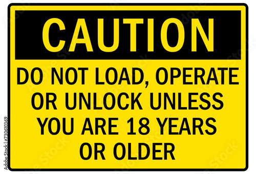 Compactor warning sign do not load, operate or unlock unless you are 18 years or older