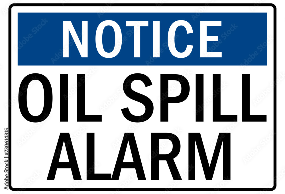Fototapeta premium spill sign oil spill alarm