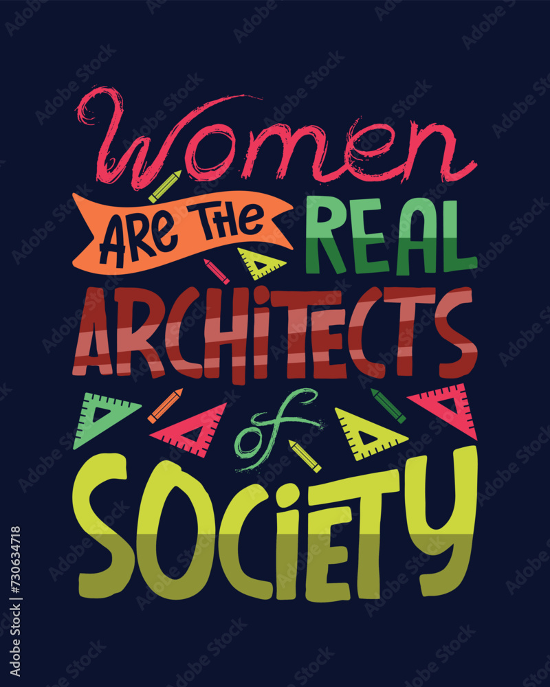 Women are the real architects of society. Free vector illustration