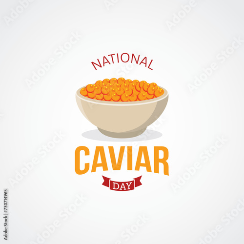 National Caviar Day Vector Illustration. Suitable for Greeting Card, Poster and Banner. Food themes design concept with flat style vector illustration. 