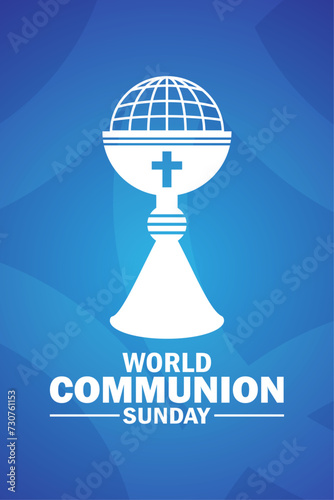 World Communion Sunday Vector Illustration. Suitable for greeting card, poster and mobile wallpaper.