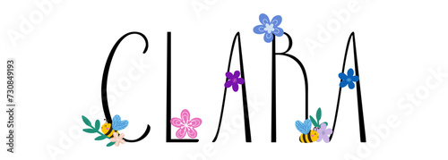 Clara - black color with spring flowers and bees - name written - ideal for websites,, presentations, greetings, banners, cards, books, t-shirt, sweatshirt, prints, cricut, silhouette, sublimation	