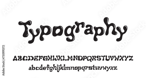 Vector Hand Drawn Alphabet. Trendy Liquid and Groovy Letters. Decorative Artistic Font. Y2K Letters Style.	