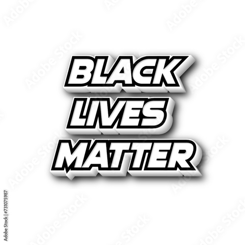 3D Black lives matter text poster
