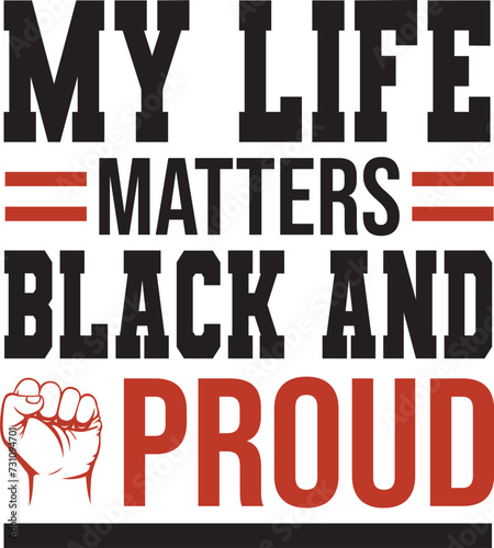 my life matter black and proud SVG