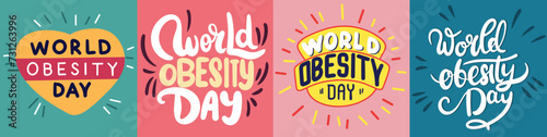 Collection of text banners World Obesity Day. Handwriting inscriptions set World Obesity Day. Hand drawn vector art