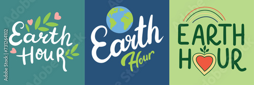 Collection of text banners Earth Hour. Handwriting inscriptions set Earth Hour. Hand drawn vector art