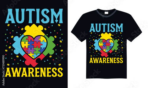 Autism Awareness - Autism T shirt Design, Modern calligraphy, Conceptual handwritten phrase calligraphic, Cutting Cricut and Silhouette, EPS 10
