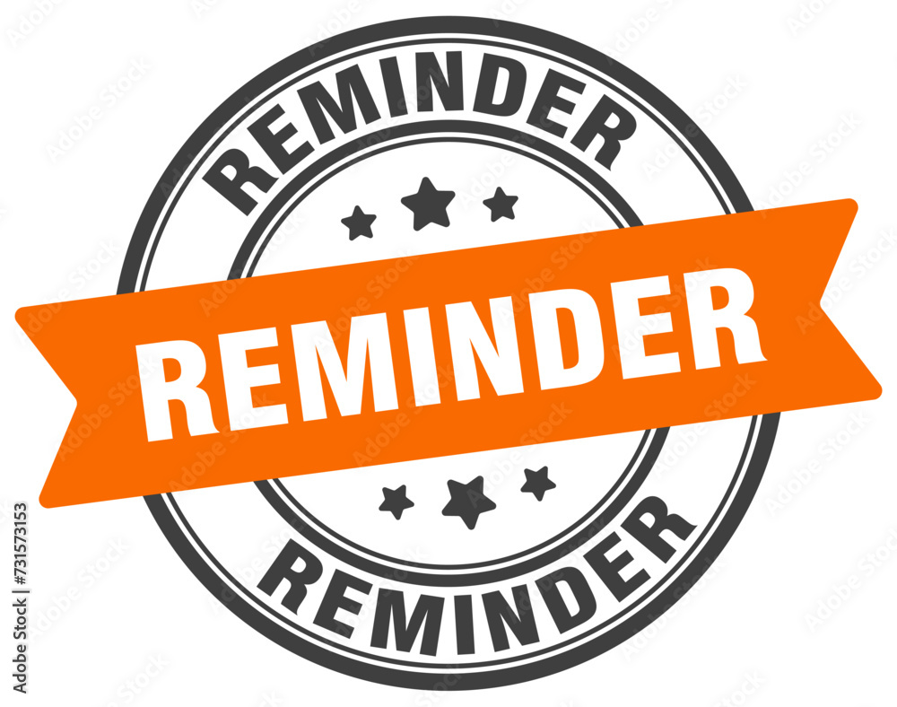 reminder stamp. reminder label on transparent background. round sign reminder stamp. reminder label on transparent background. round sign