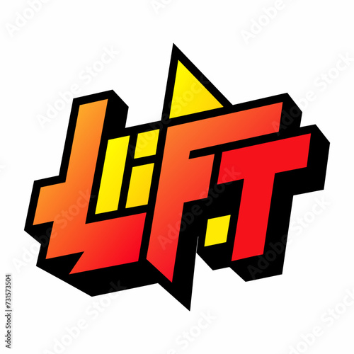 The word LIFT in street art graffiti lettering vector image style on a white background.