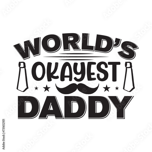 world's okay Est daddy