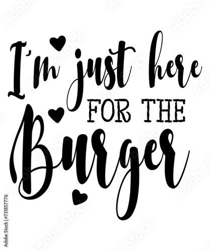 im just here for the burger svg