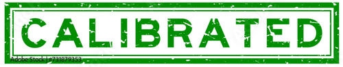 Grunge green calibrated word square rubber seal stamp on white background