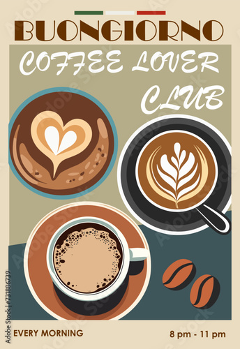 Coffee poster design in retro mid century modern style. Label, template, wall art for coffee shop. Vintage vector illustrations of coffee, cappuccino cups top view. Coffee shop sign, logo, banner.