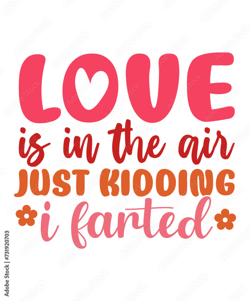 love is in the air just kidding i farted t shirt design, valentines day design love is in the air just kidding i farted t shirt design, valentines day design