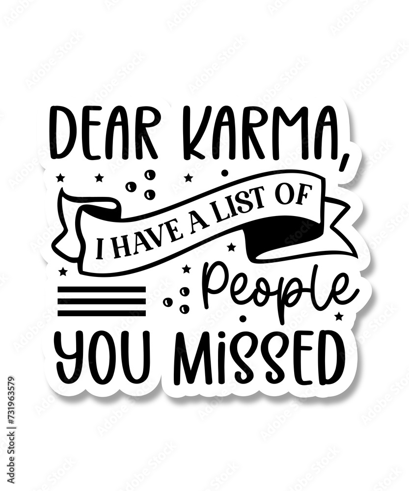 Obraz premium Sarcastic Sticker, Sarcastic Quotes Sticker Png, Sarcasm Sticker Quotes Png, Funny Saying Quotes, fitness Sticker, Diet Stickers, Funny Stickers, Cricut Sticker, print And Sticker, printable Sticker, 