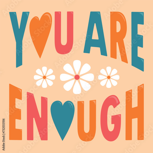 You are enough vector design, white flowers, retro print art