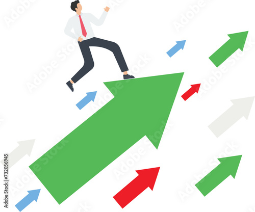 Move forward towards your goals, look for ways out of difficulties, stick to the right strategy, find alternative ways to grow your business and improve the economy. Businessman running up the arrows.