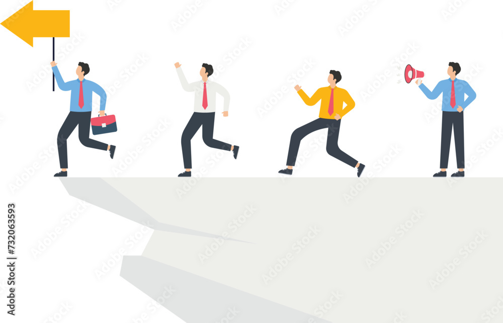 The leader brought a group of businessmen into the cliff
The leader brought a group of businessmen into the cliff