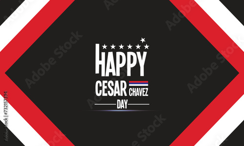 Happy Cesar Chavez Day wallpapers and backgrounds you can download and use on your smartphone, tablet, or computer. photo