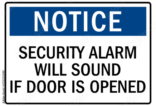 Alarm warning sign security alarm will sound if door is opened