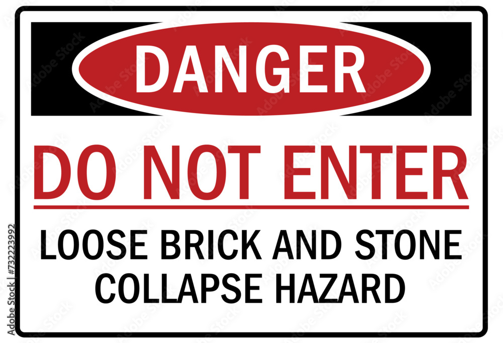 Falling material warning sign do not enter. loose brick and stone collapse hazard Falling material warning sign do not enter. loose brick and stone collapse hazard