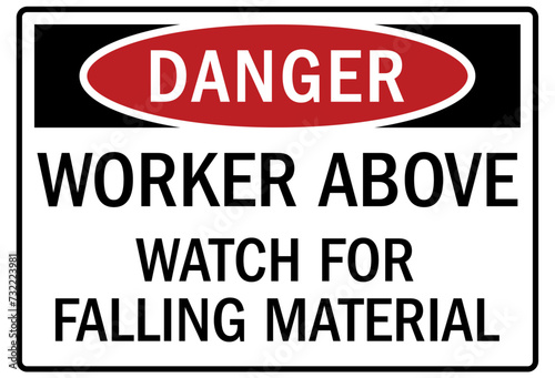 Falling material warning sign worker above