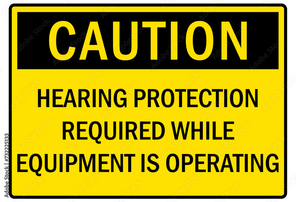 Hearing protection sign Hearing protection sign