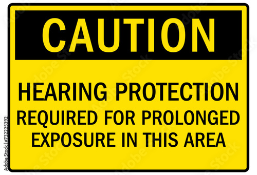 Hearing protection sign required for prolonged exposure in this area