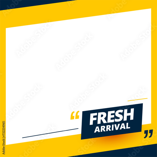 modern style fresh arrival promo template with text space