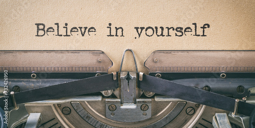  Vintage typewriter - Believe in yourself