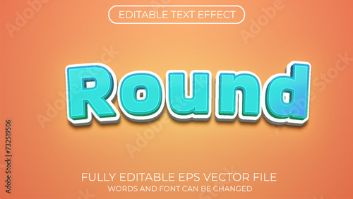 Round editable text effect. Editable text style effect