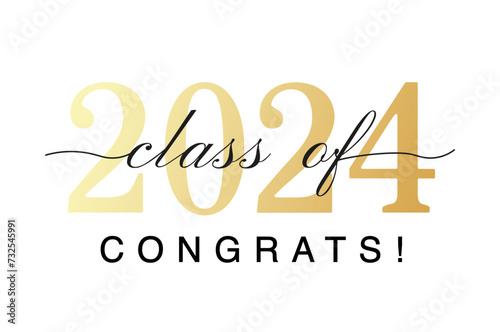 Class of 2024. Congratulations graduates with black and gold design isolated on white background for banner, greeting card, stamp, logo, print, invitation.Graduation event concept. Vector illustration