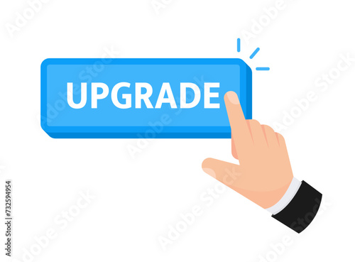 Upgrade Button with pointer clicking. Web button. Finger Pressing. Click to Upgrade Concept. Vector illustration