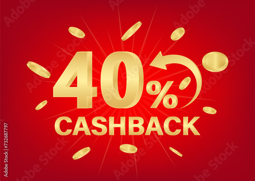 Cash Back or Money Refund. 40% Cash Back Offer for Discount. Online Shopping Concept. Vector Illustration. 