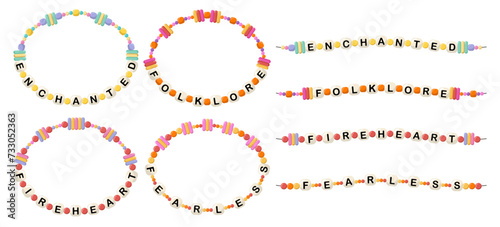 Collection of vector jewelry, children's ornaments. Bracelet of handmade plastic beads. Set of bright colorful braided bracelets with letters from words enchanted, folklore, fireheart, fearless.