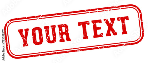 your text stamp. your text rectangular stamp on white background