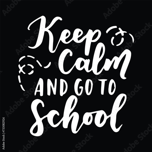keep come and go to school