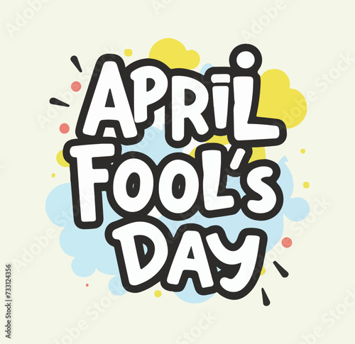 Happy April fools day Font  vector illustration design