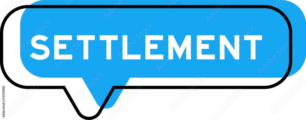 Obraz premium Speech banner and blue shade with word settlement on white background