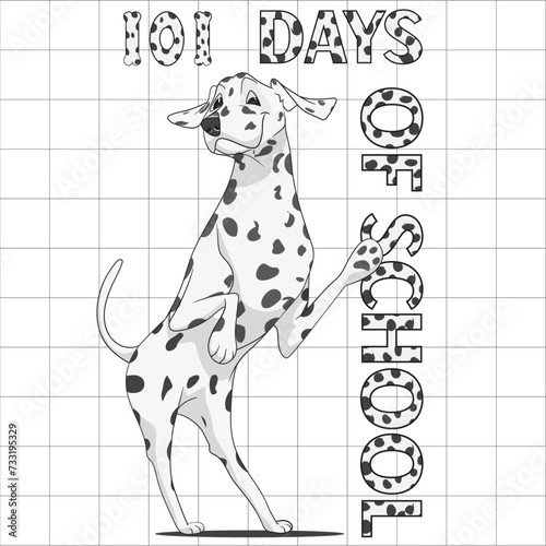 101 Days Of School Dalmatian Dog  Dalmatian 100th Day Of School  Dalmatian 100th Day Of School png Dalmatian 100th Day Of School SVG