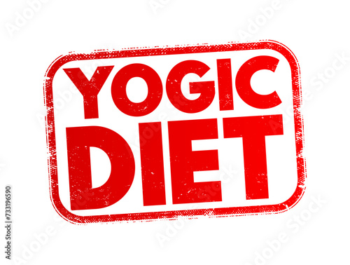 Yogic diet text stamp, concept background